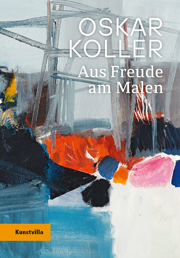 Katalogcover "Oskar Koller – Aus Freude am Malen"