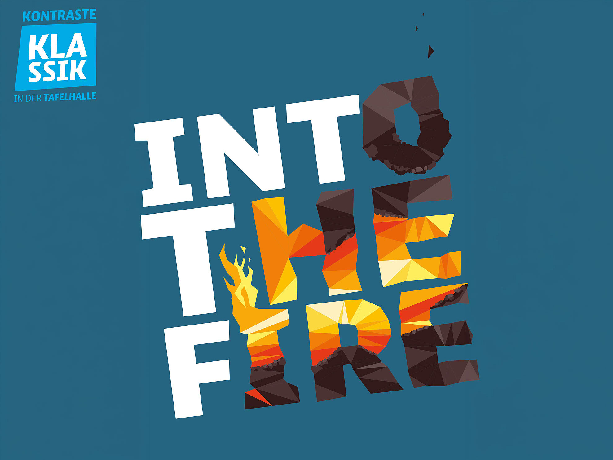 Grafik mit dem Text 'INTO THE FIRE', wobei die Buchstaben 'THE FIRE' in Flammen gestaltet sind