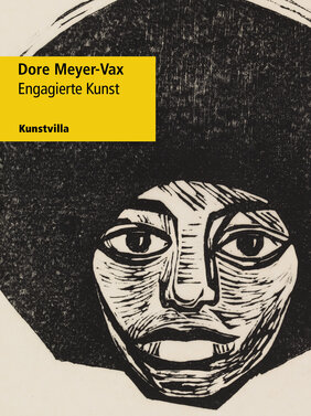 Buchtitel  Katalog Dore Meyer-Vax, Engagierte Kunst