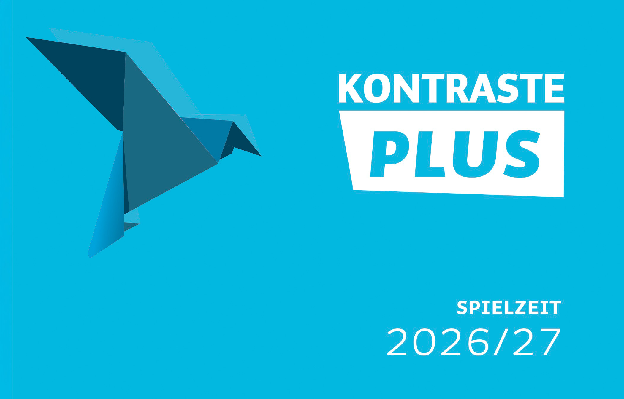 Blaues Rechteck mit stilisierter Origami-Taube links und weißer Schrift 'KONTRASTE PLUS' sowie 'SPIELZEIT 2026/27' rechts