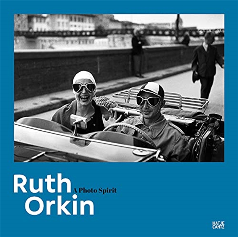 Ruth Orkin A Photo Spirit